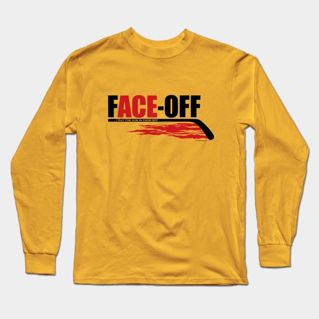 Hockey Face-Off Ace - funny hockey player Long Sleeve T-Shirt by eBrushDesign